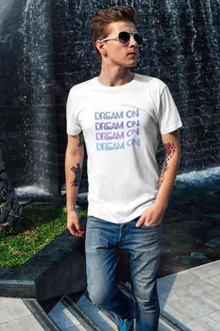 Dream On — Neon Typography Unisex Half Sleeve T-Shirt
