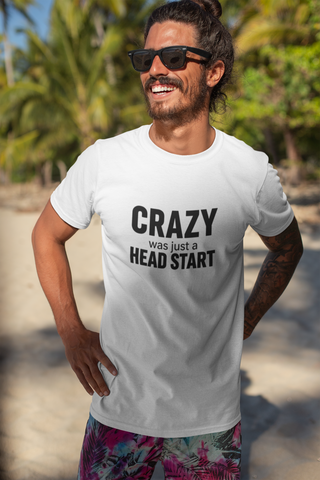 Crazy Was Just a Head Start Unisex Half Sleeve T-Shirt — Claude Monet Collection